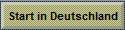 Start in Deutschland