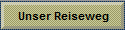 Unser Reiseweg