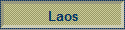 Laos