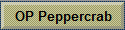 OP Peppercrab